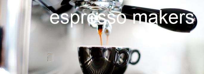 Espresso makers